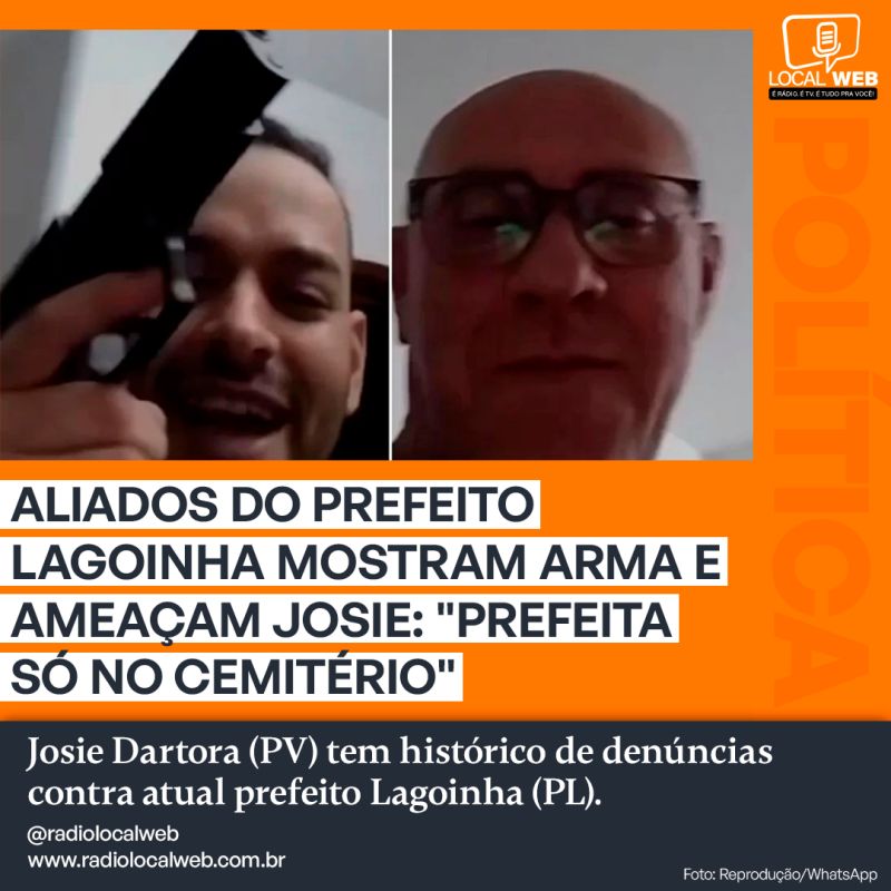 ALIADOS DO PREFEITO LAGOINHA MOSTRAM ARMA E AMEAÇAM JOSIE DARTORA